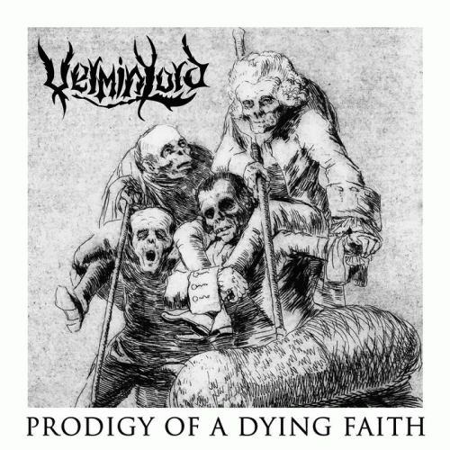 Verminlord : Prodigy of a Dying Faith